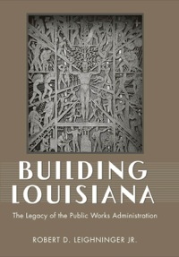Omslagafbeelding: Building Louisiana 9781617033308