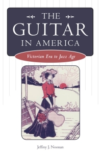 Cover image: The Guitar in America 9781934110188