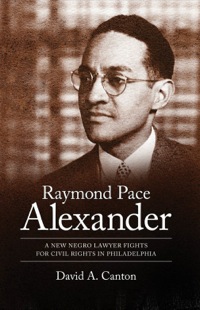 Cover image: Raymond Pace Alexander 9781604734256