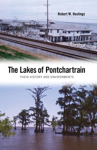 Omslagafbeelding: The Lakes of Pontchartrain 9781604732719