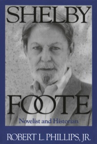 Cover image: Shelby Foote 9780878055319