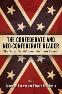 Imagen de portada: The Confederate and Neo-Confederate Reader 9781604732184
