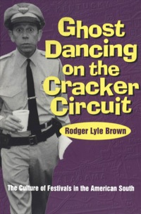 Cover image: Ghost Dancing on the Cracker Circuit 9780878059058