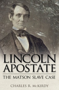 Cover image: Lincoln Apostate 9781604739855