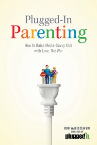 Titelbild: Plugged-In Parenting 9781589976245