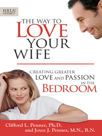 Cover image: The Way to Love Your Wife 9781589974456