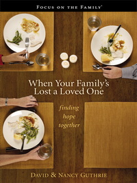 Cover image: When Your Family's Lost a Loved One 9781589974807