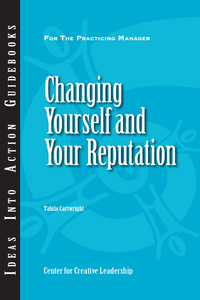Cover image: Changing Yourself and Your Reputation 9781604910698
