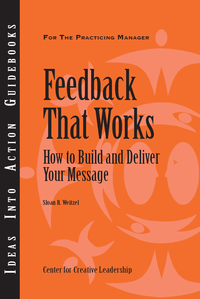 Imagen de portada: Feedback That Works: How to Build and Deliver Your Message 1st edition 9781882197583
