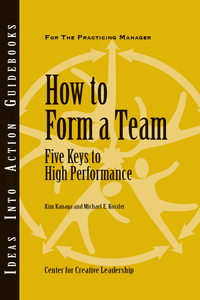 صورة الغلاف: How to Form a Team: Five Keys to High Performance 9781882197682