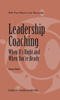 Cover image: Leadership Coaching: When It's Right and When You're Ready 9781604910438