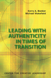 Cover image: Leading With Authenticity In Times Of Transition 9781882197880