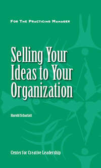 Cover image: Selling Your Ideas to Your Organization 9781604910254