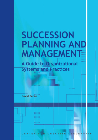 Cover image: Succession Planning and Management: A Guide to Organizational Systems and Practices 9781882197897