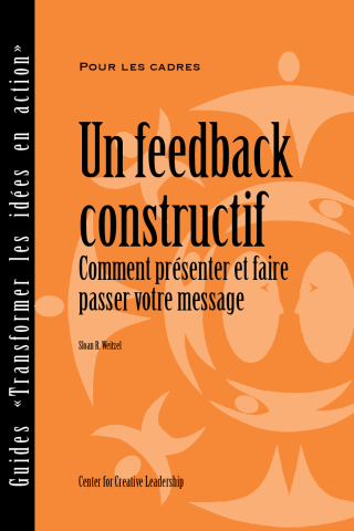 Cover image: Feedback That Works: How to Build and Deliver Your Message (French) 9781604910520
