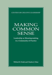 Cover image: Making Common Sense: Leadership as Meaning-making in a Community of Practice 9781604918595