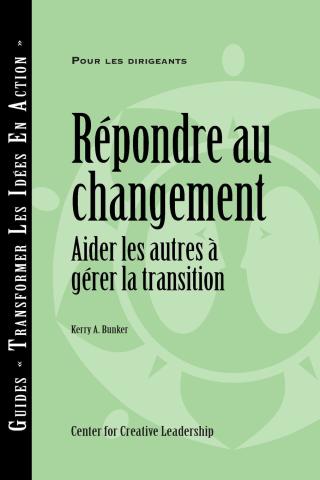 Cover image: Responses to Change: Helping People Manage Transition (French) 9781604911367