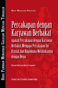 Cover image: Talent Conversation: What They Are, Why They're Crucial, and How to Do Them Right (Bahasa Indonesian) 9781604915327
