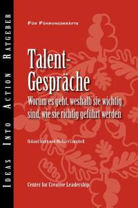 Cover image: Talent Conversation: What They Are, Why They're Crucial, and How to Do Them Right (German) 9781604911466