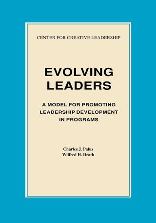 Cover image: Evolving Leaders: A Model for Promoting Leadership Development in Programs 9781882197118