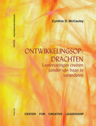 صورة الغلاف: Developmental Assignments: Creating Learning Experiences Without Changing Jobs (Dutch) 9781604910490