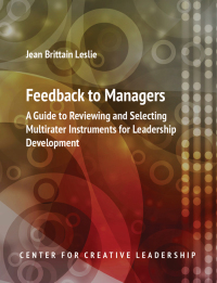 Imagen de portada: Feedback to Managers: A Guide to Reviewing and Selecting Multirater Instruments for Leadership Development 4th Edition 9781604911664