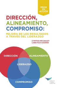 Cover image: Direction, Alignment, Commitment: Achieving Better Results Through Leadership, First Edition (International Spanish) 1st edition 9781604918656