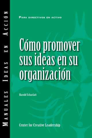Titelbild: Selling Your Ideas to Your Organization (International Spanish) 9781604919165