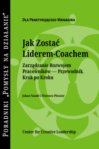 Imagen de portada: Becoming a Leader Coach: A Step-by-Step Guide to Developing Your People (Polish) 9781604919585