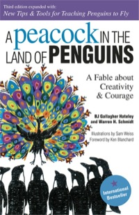 Cover image: A Peacock in the Land of Penguins: A Fable about Creativity and Courage 3rd edition 9781576751732