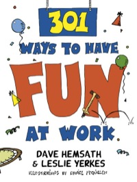 Cover image: 301 Ways to Have Fun At Work 9781576750193
