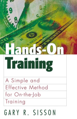 Cover image: Hands-On Training: A Simple and Effective Method for on the Job Training 9781576751657