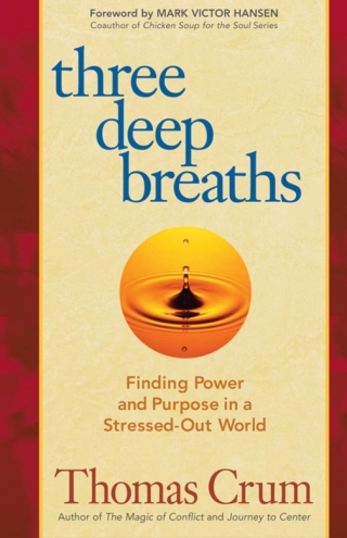 صورة الغلاف: Three Deep Breaths 1st edition 9781576756300