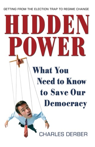 Cover image: Hidden Power: What You Need to Know to Save Our Democracy 9781576753453