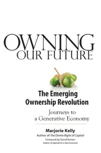 Cover image: Owning Our Future: The Emerging Ownership Revolution 1st edition 9781605093109
