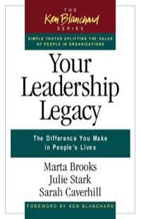 Cover image: Your Leadership Legacy: The Difference You Make in People's Lives 9781605095837