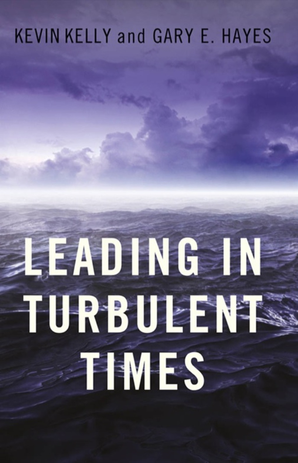 Leading in Turbulent Times
