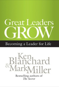 Cover image: Great Leaders Grow: Becoming a Leader for Life 1st edition 9781609943035