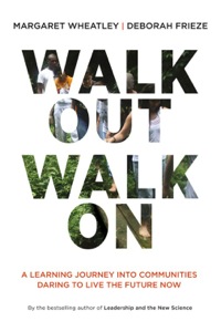 Cover image: Walk Out Walk On: A Learning Journey into Communities Daring to Live the Future Now 1st edition 9781605097312