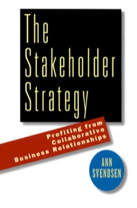 Cover image: The Stakeholder Strategy: Profiting from Collaborative Business Relationships 9781576750476