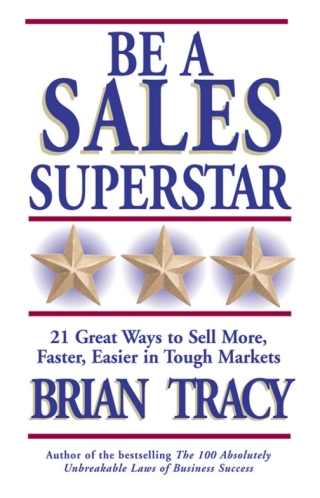 Cover image: Be a Sales Superstar 1st edition 9781576752739