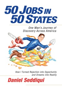 Cover image: 50 Jobs in 50 States: One Man's Journey of Discovery Across America 9781605098258