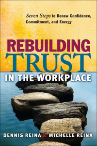 Cover image: Rebuilding Trust in the Workplace 9781605093727
