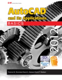 Cover image: AutoCAD and Its Applications Basics 2012 19th edition 9781605255613