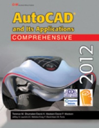 Cover image: AutoCAD and Its Applications Comprehensive 2012 19th edition 9781605255651