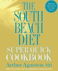 Cover image: The South Beach Diet Super Quick Cookbook 9781605293332