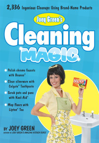 Cover image: Joey Green's Cleaning Magic 9781605297453