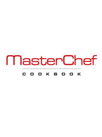 Cover image: MasterChef Cookbook 9781605291239
