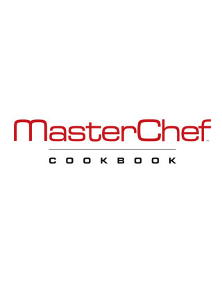 Cover image: MasterChef Cookbook 9781605291239