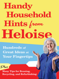 Cover image: Handy Household Hints from Heloise 9781605291987